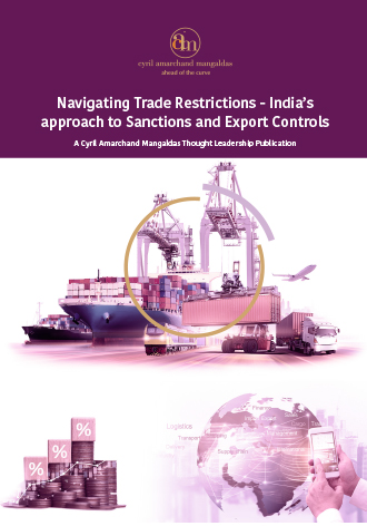 Navigating Trade Restrictions – India’s Approach to Sanctions and Export Controls