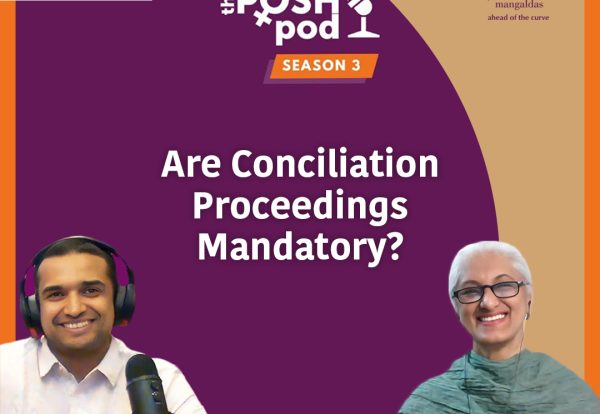 Posh Pod: Are Conciliation Proceedings mandatory? | Season 3 | Episode 3