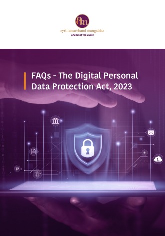 FAQs - The Digital Personal Data Protection Act, 2023 - Cyril Amarchand ...